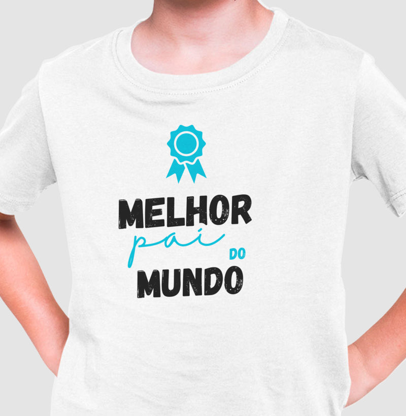 Camiseta Infantil - Melhor Pai