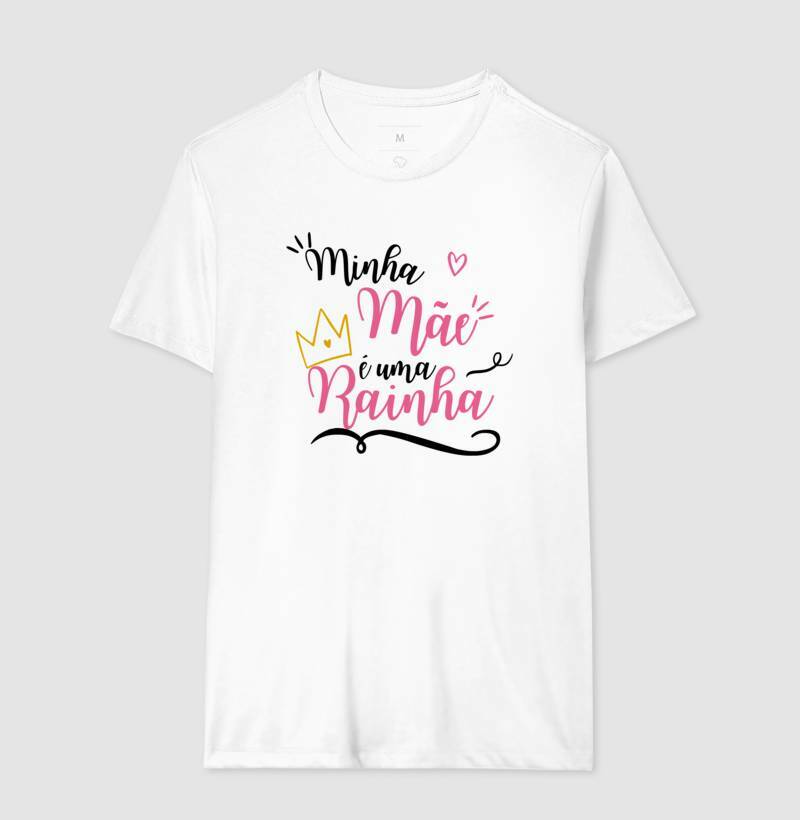 Camiseta - Mãe Rainha