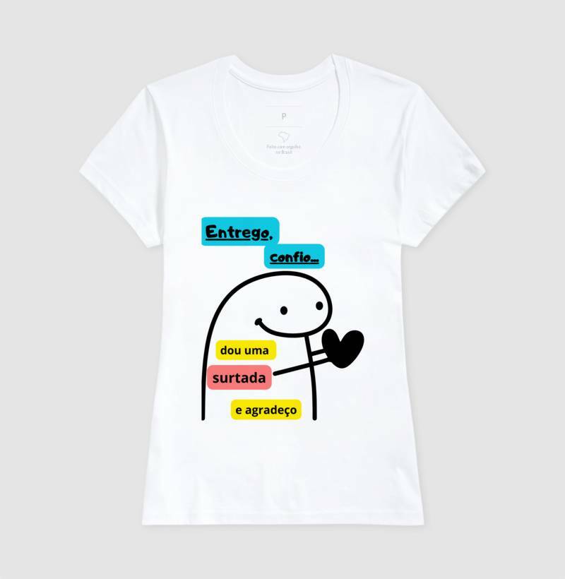 Baby Look - Flork Entrego e Confio