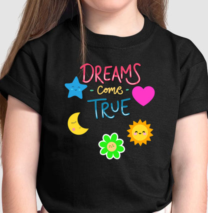 Camiseta Infantil - Dreams Come True