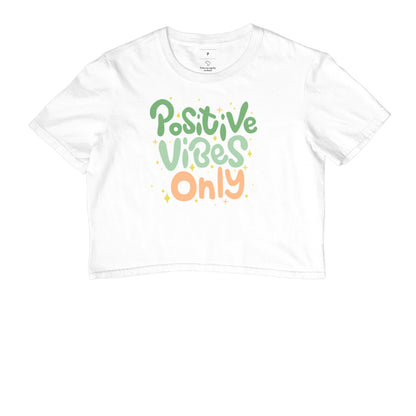 Cropped - Positive Vibes
