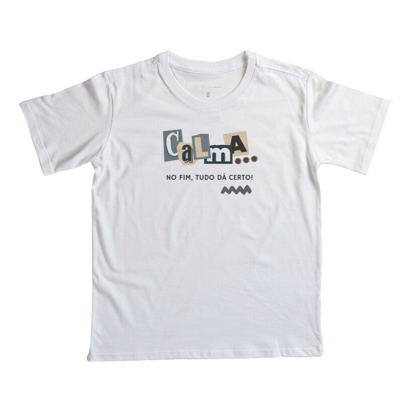 Camiseta Infantil - Calma