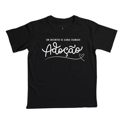 Camiseta Infantil - Adoção