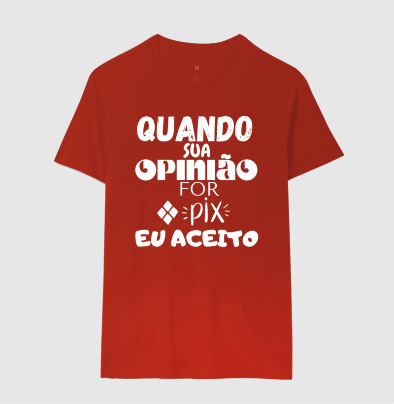 Camiseta - Pix Opinião