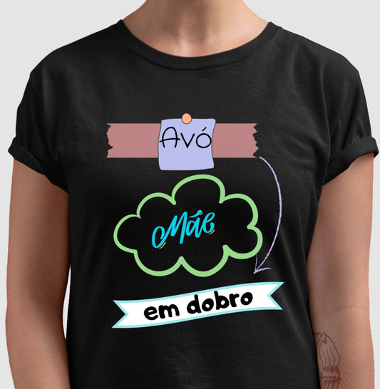 Camiseta - Mãe Avó