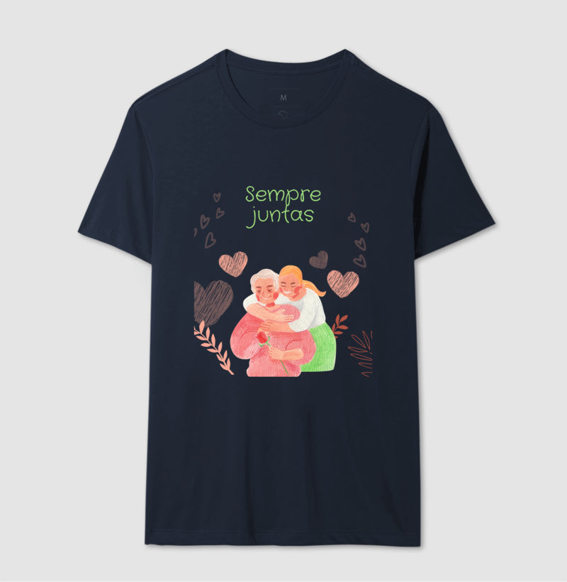 Camiseta - Mãe Sempre Juntas