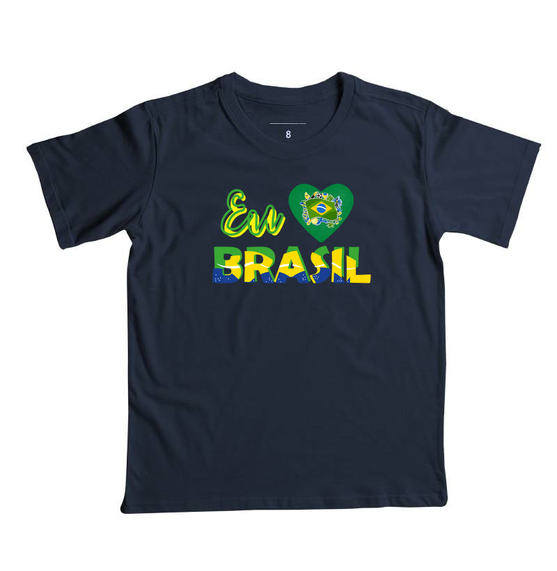 Camiseta Infantil - Eu amo Brasil