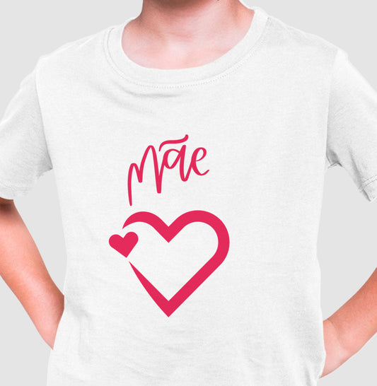 Camiseta Infantil - Mãe