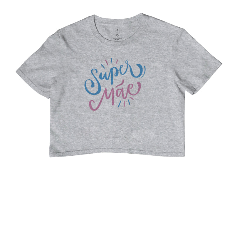 Cropped - Super Mãe