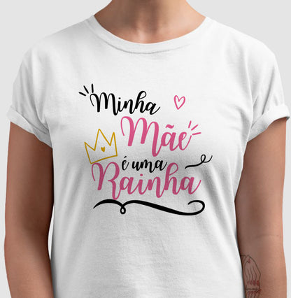 Camiseta - Mãe Rainha