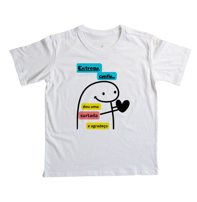 Camiseta Infantil - Flork Entrego e Confio