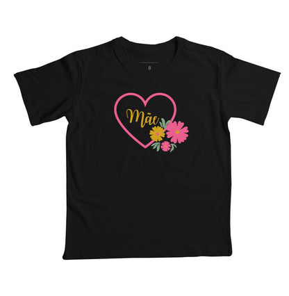 Camiseta Infantil - Mãe Coração